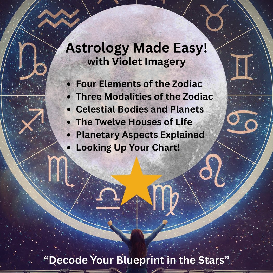Astrology Made Easy with Violet Imagery 1