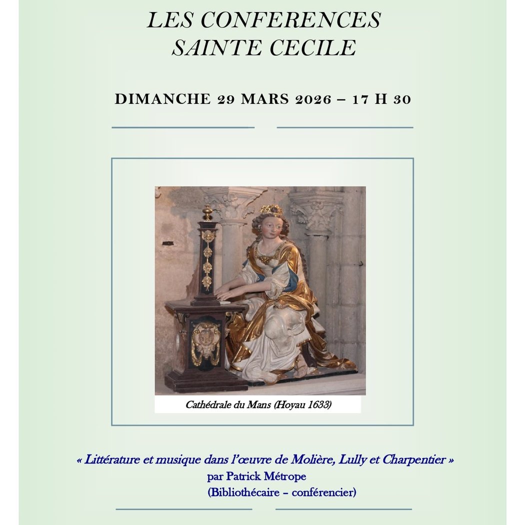 Conférence Sainte Cécile : Littérature et musique dans l’œuvre de Molière, Lully et Charpentier 1
