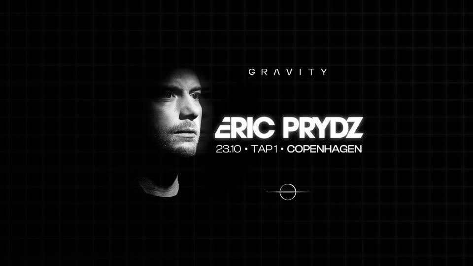 GRAVITY presents ERIC PRYDZ 1