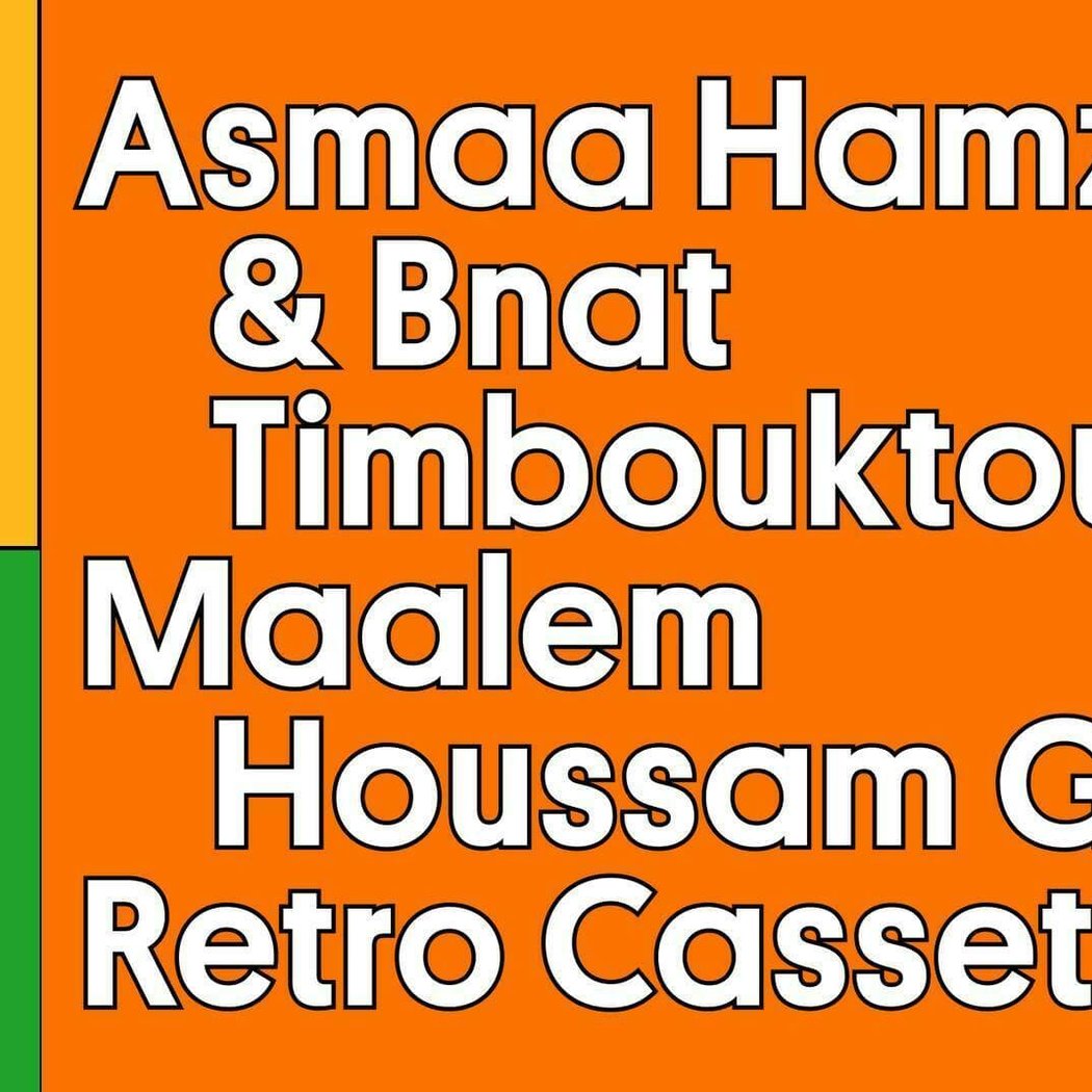 Asmaa Hamzaoui & Bnat Timbouktou + Maalem Houssam Guinia + Retro Cassetta 1