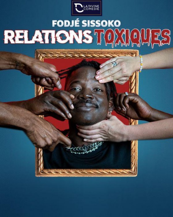 Fodjé Sissoko : Relations toxiques 1