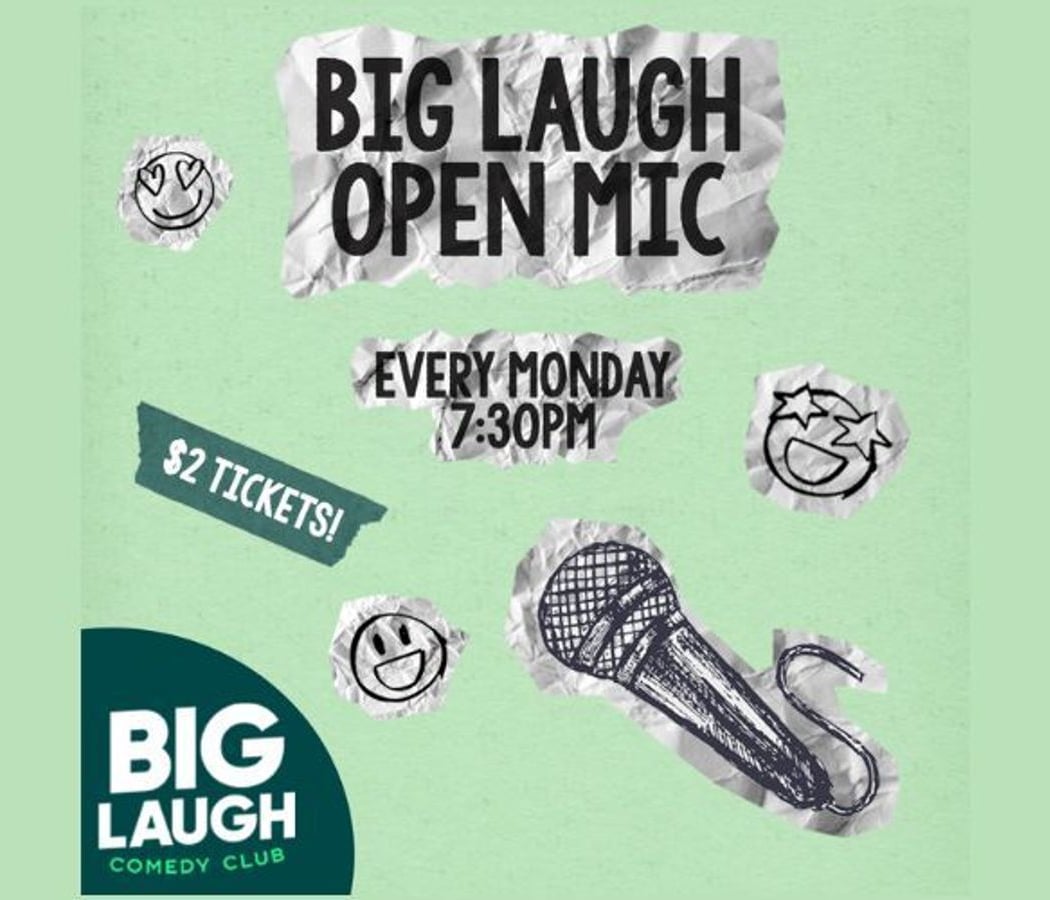 The Big Laugh Open Mic