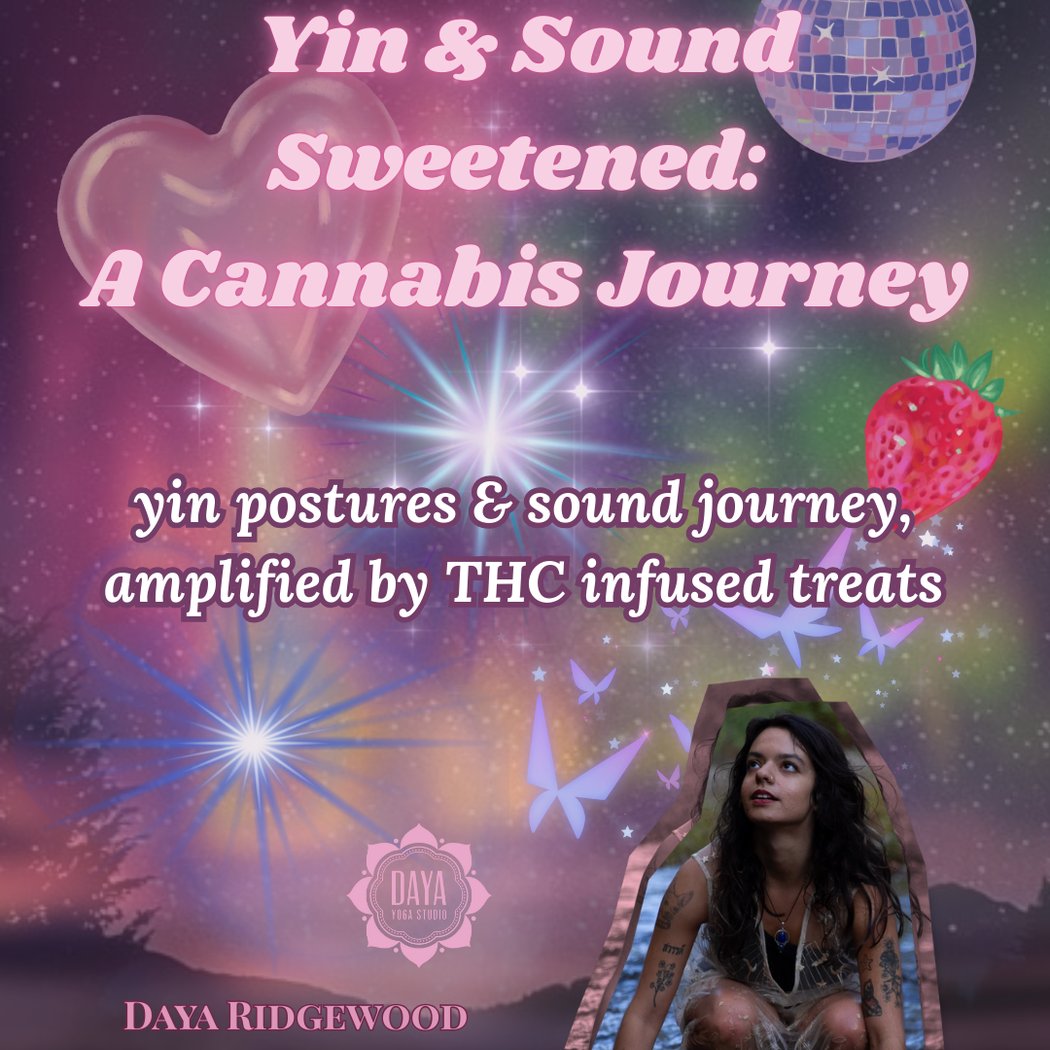 Yin & Sound Sweetened: a Cannabis Journey 1