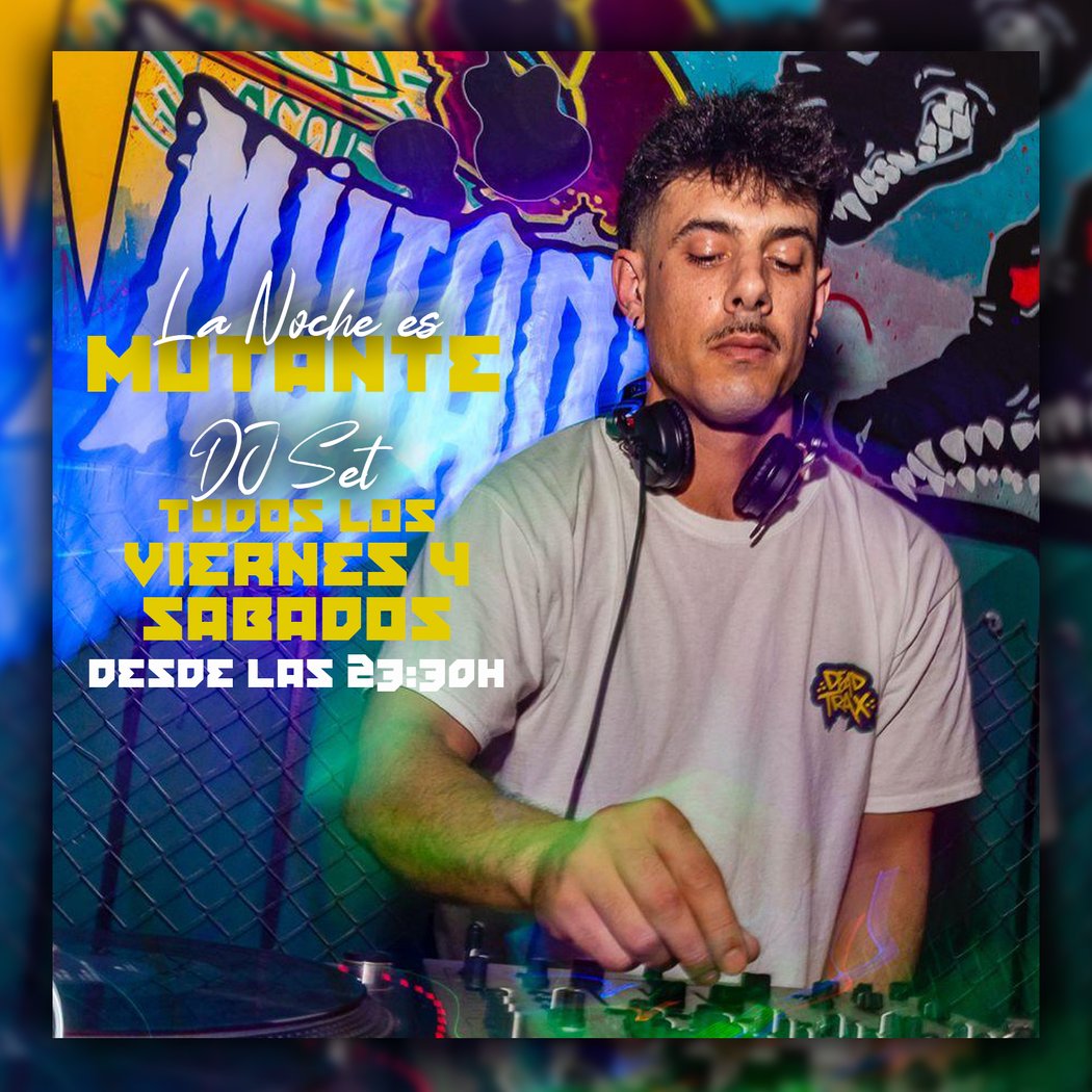 DJ Set en el Mutante 1