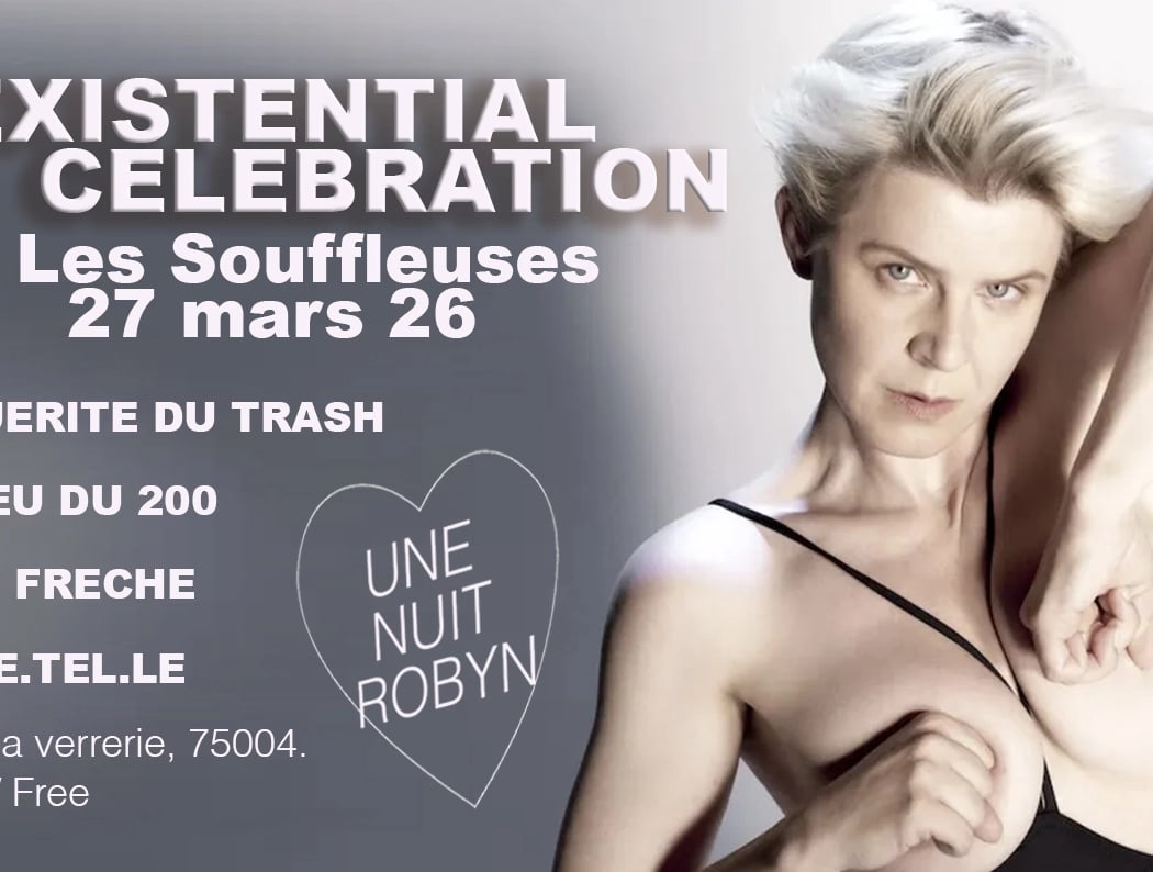 ROBYN SEXISTENTIAL NITE 1