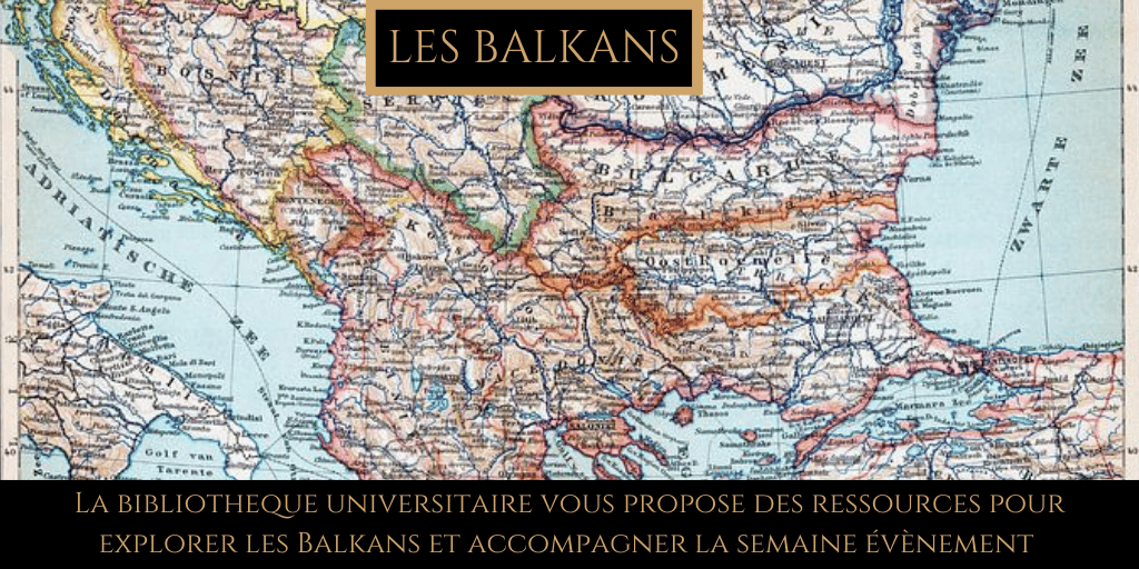 Les Balkans : semaine évènement 1