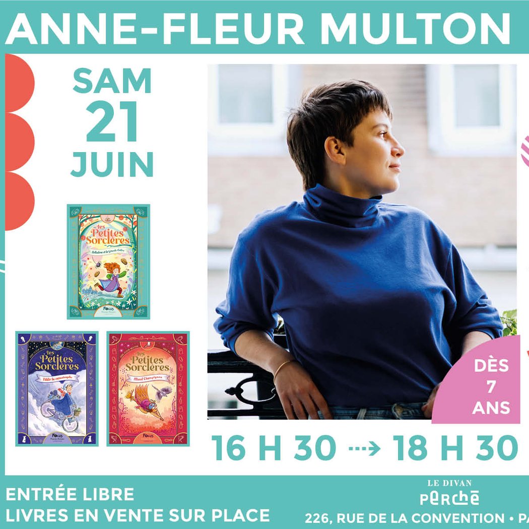 Anne-Fleur Multon présente son roman « Les Petites Sorcières : Belladone et la Grande Colère » 1