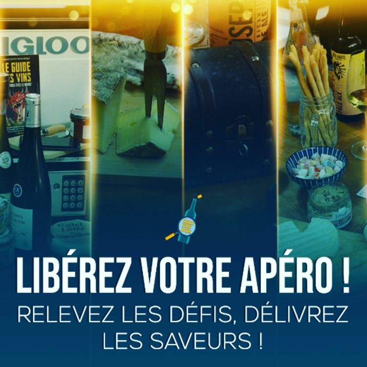 LIBÉREZ VOTRE APÉRO ! 1
