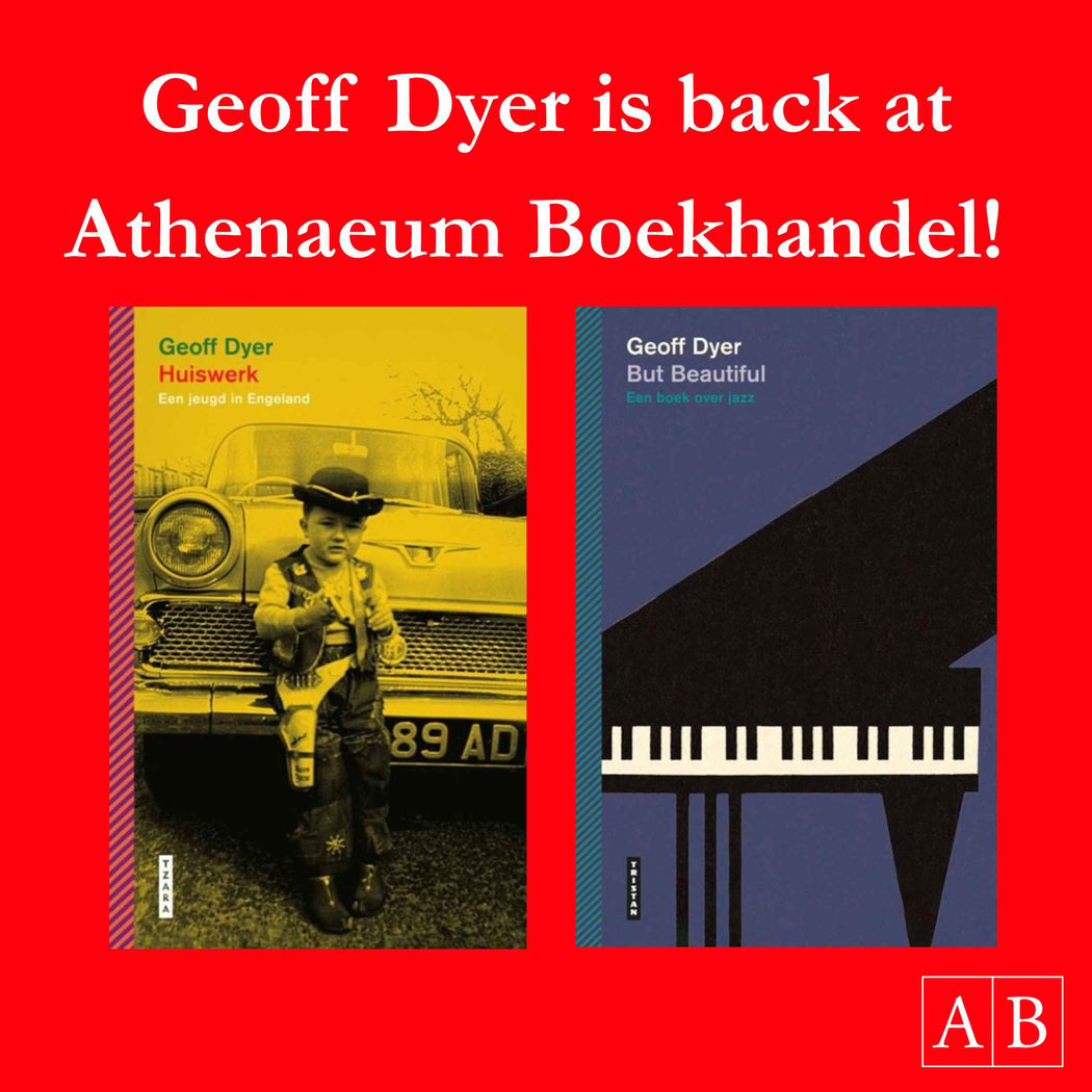 Geoff Dyer back at Athenaeum Boekhandel!