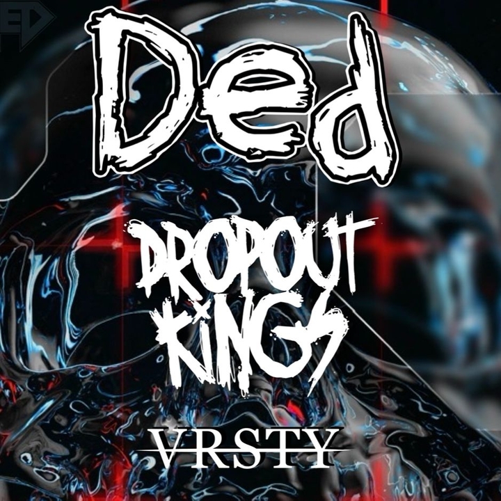 Ded and VRSTY 3