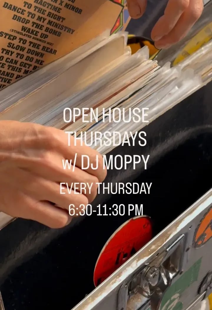 Open House Thursday with DJ Moppy 2