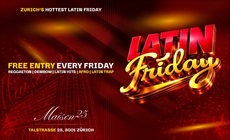 LATIN FRIDAY - EACH & EVERY FRIDAY FREE ENTRY 1