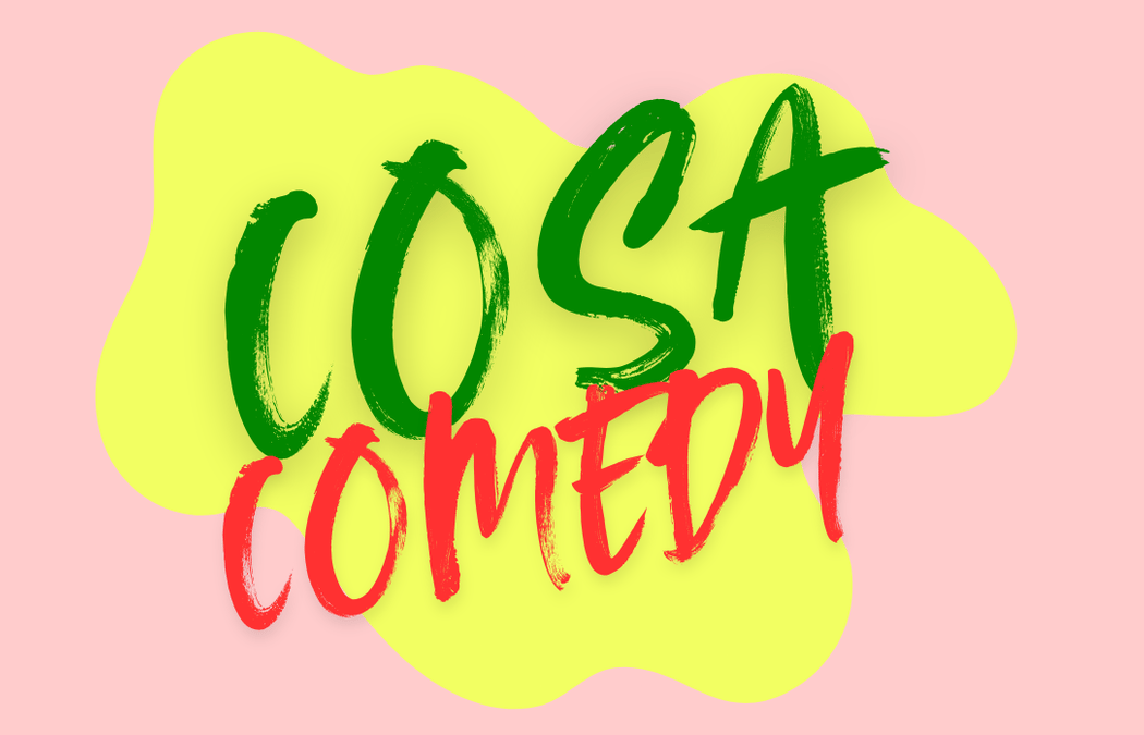 Cosa Comedy 1