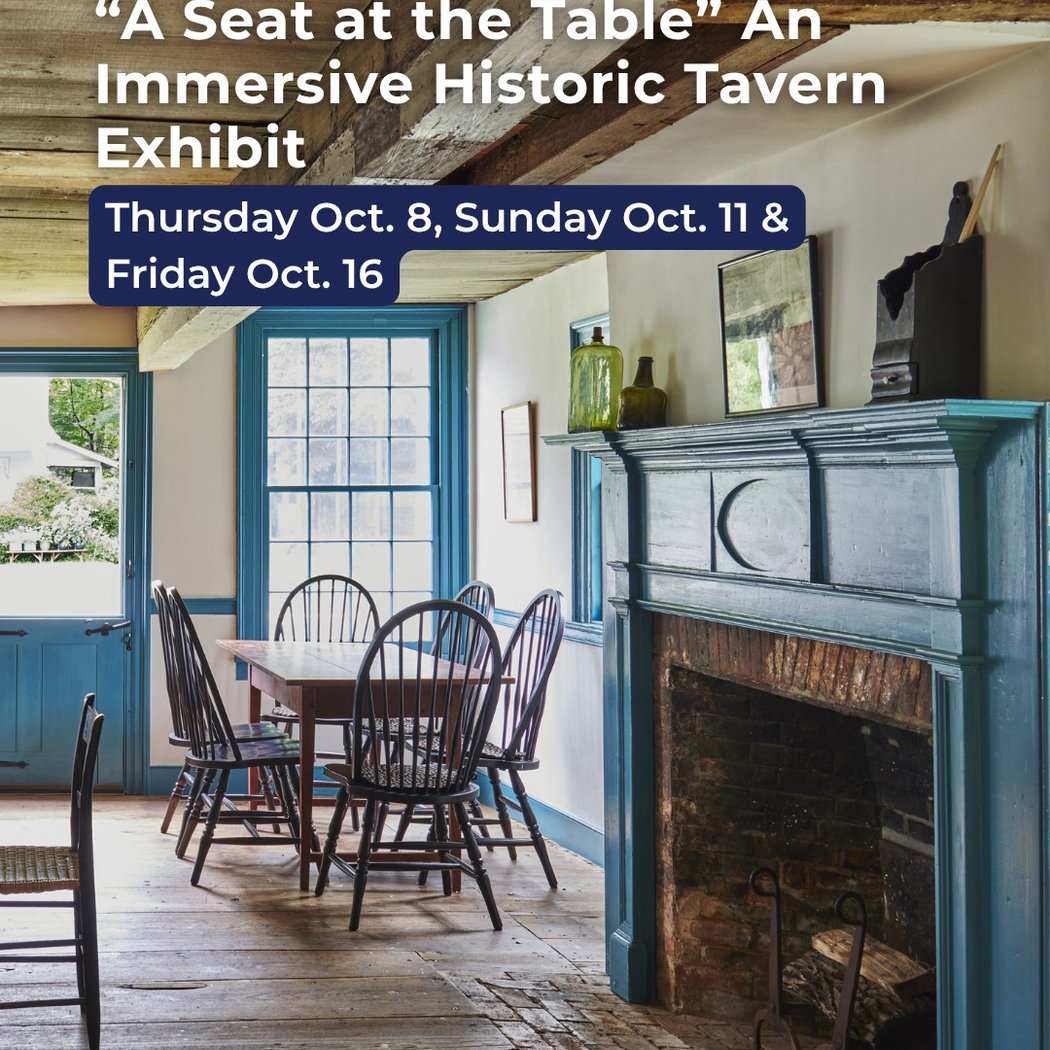 A Seat at the Table: An Immersive Historic Tavern Exhibit