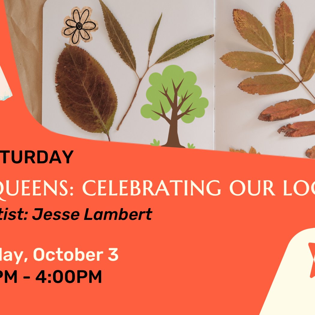 S.T.E.A.M. Saturday: Zines of Queens - Celebrating Our Local Trees 1