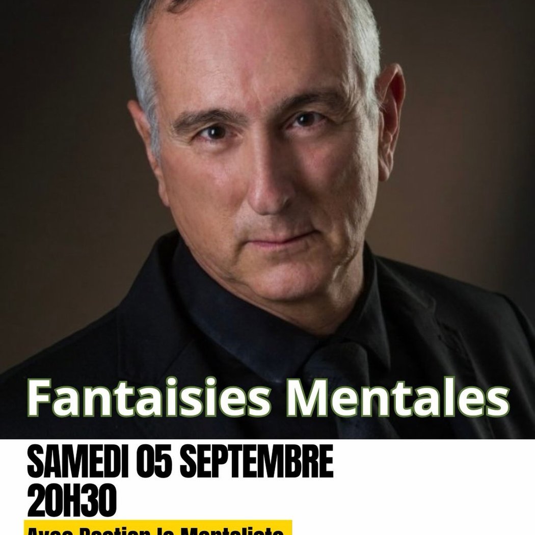 Fantaisies Mentales avec Bastian le Mentaliste