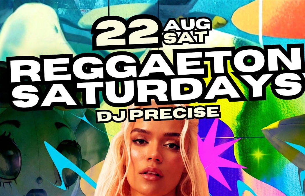 Reggaeton Saturdays 1