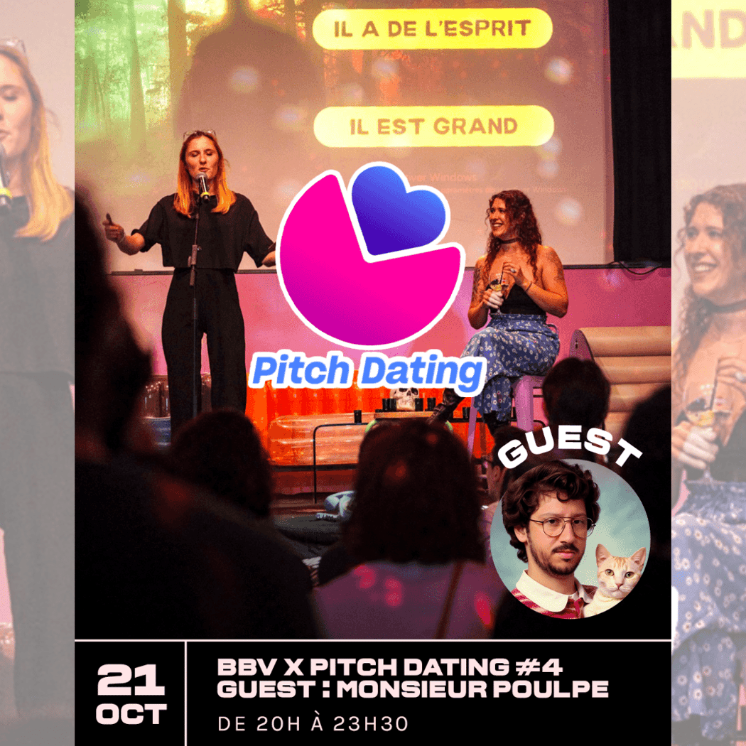 Pitch Dating #4 avec Monsieur Poulpe 1