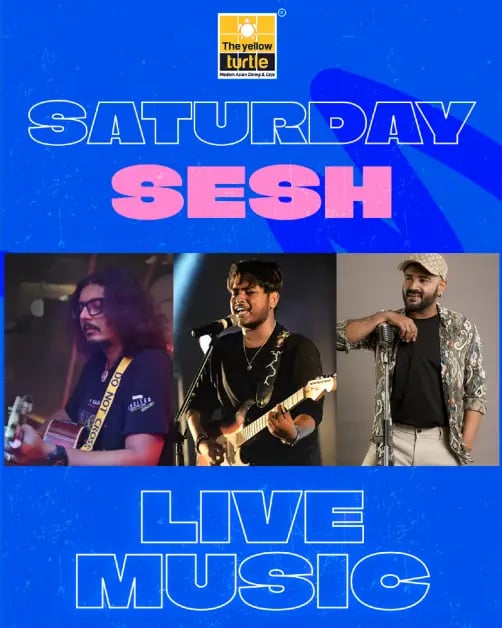 Saturday Sesh II Live Music II The Yellow Turtle 1