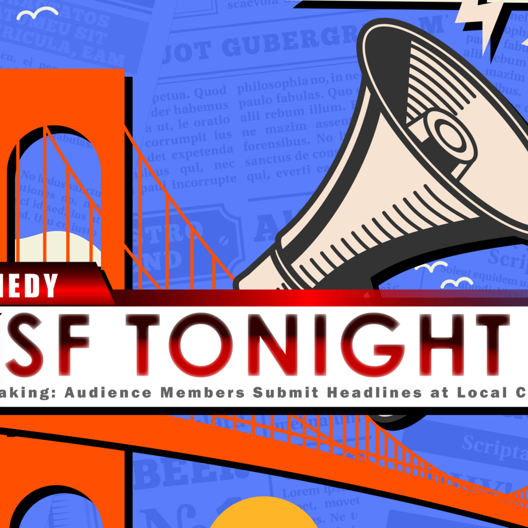 San Francisco Tonight Comedy Show 1