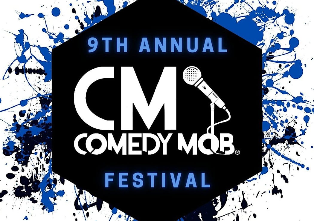 9th Annual Comedy Mob Festival!