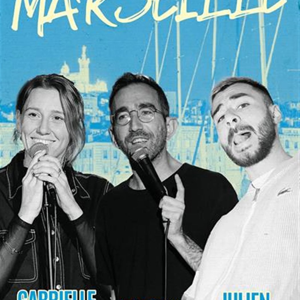 Le Bonne Nouvelle Comedy Club invite Marseille 1