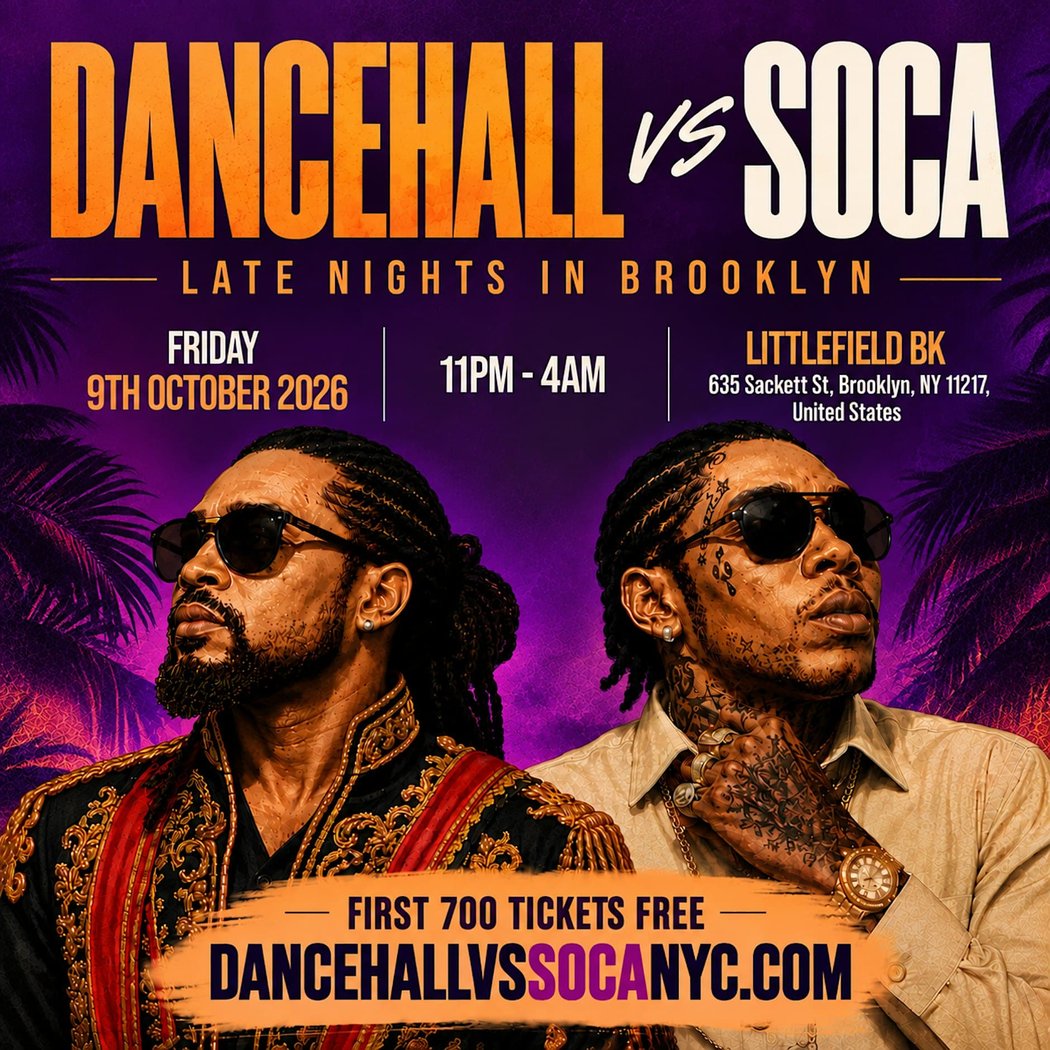 DANCEHALL vs SOCA - LATE NIGHT PARTY IN BROOKLYN (FREE B4 12AM W/ TIXS)