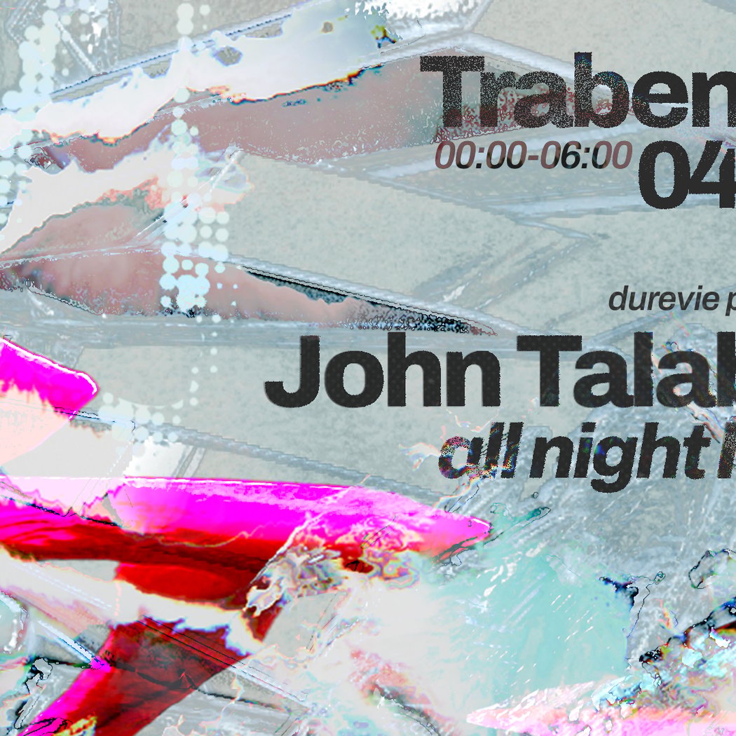 Durevie presents: John Talabot all night long 1