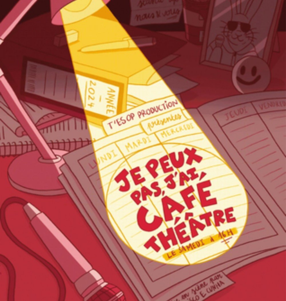 JE PEUX PAS, J'AI CAFE THEATRE 1