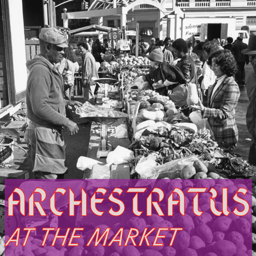 Archestratus Hang at the Greenmarket