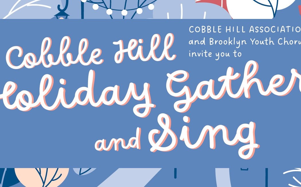 Cobble Hill Holiday Gather and Sing 1