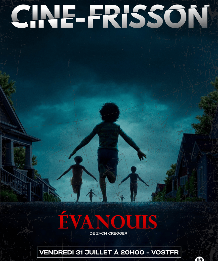 Ciné Frisson #4 - Évanouis 1