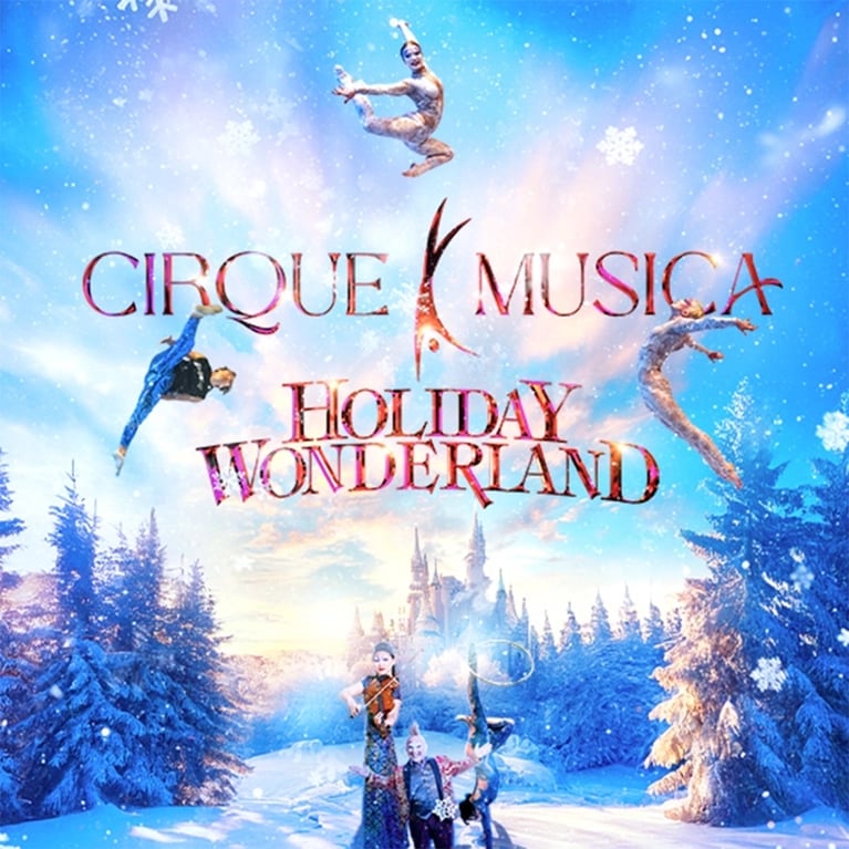 Cirque Musica Holiday Wonderland 1