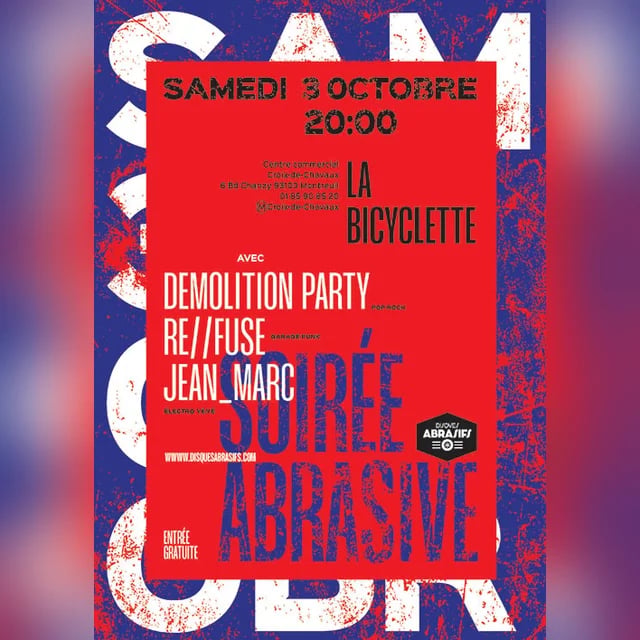 Re//fuse + Jean_marc + Demolition Party