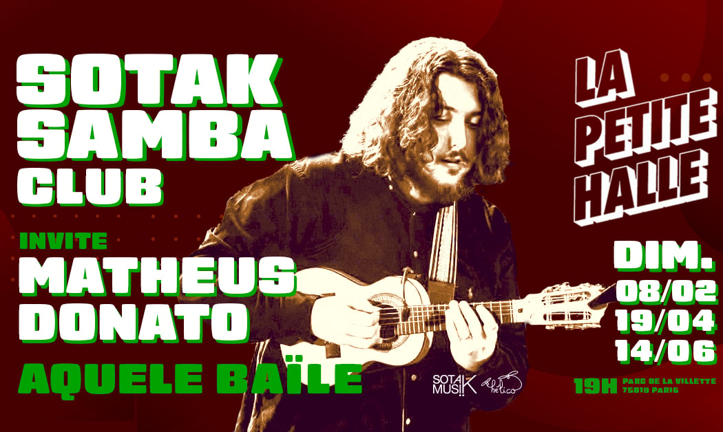 Sotak Samba Club invite Matheus Donato: Aquele Baile 1