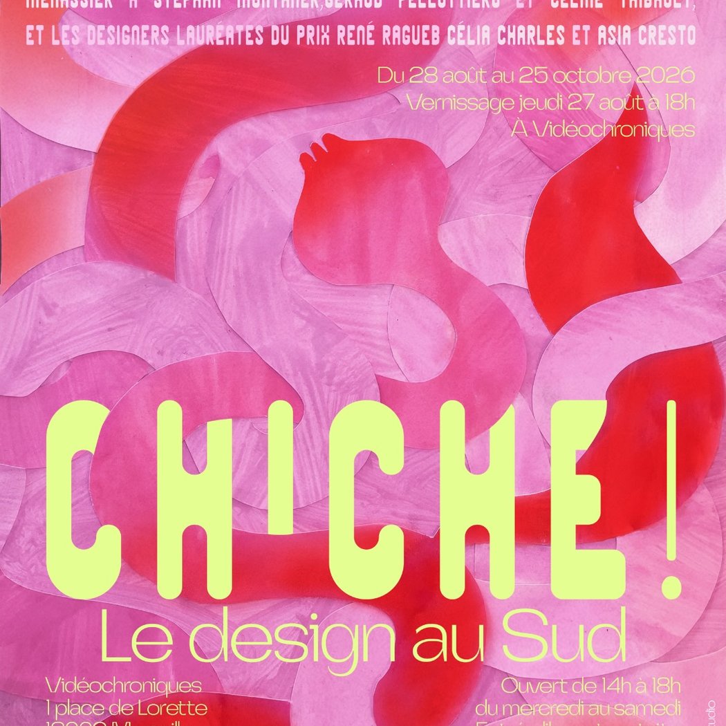CHICHE ! Le design au Sud