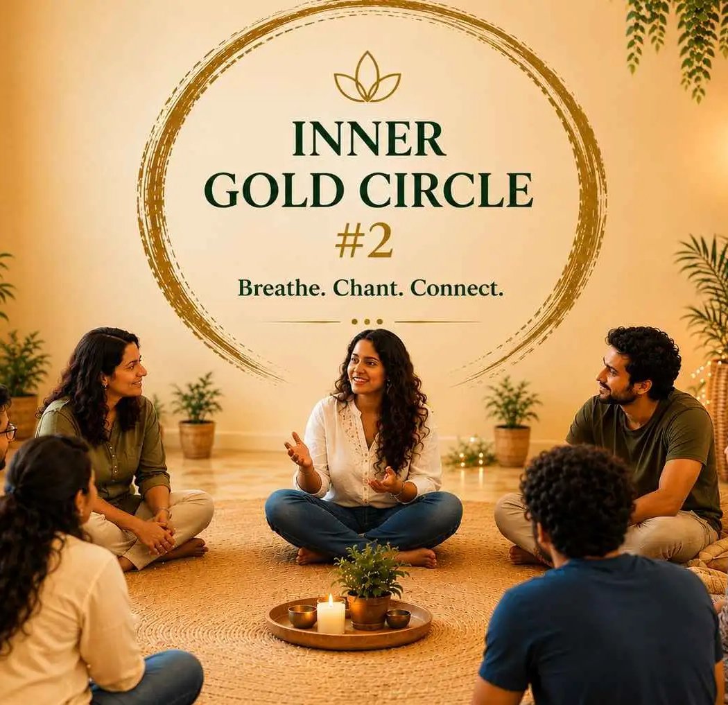 Inner Gold Circle #2- Breathe. Chant. Connect 1