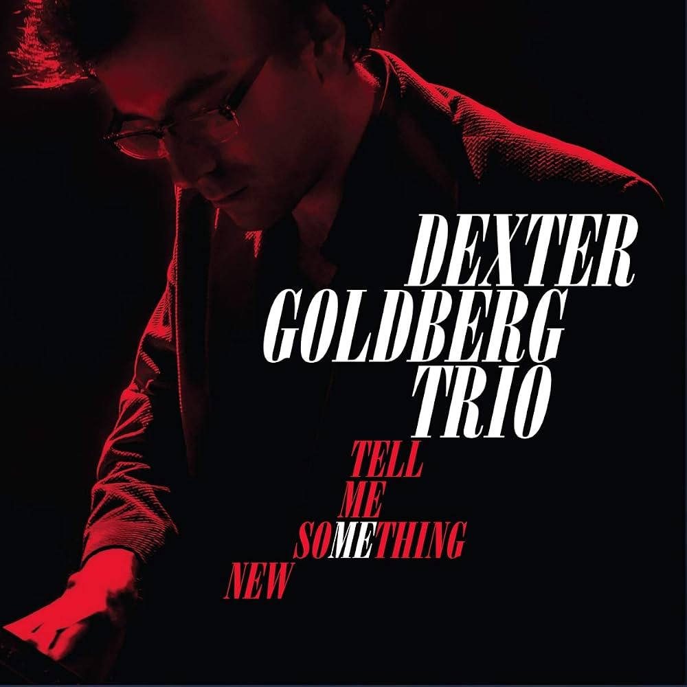 Dexter Goldberg Trio 3