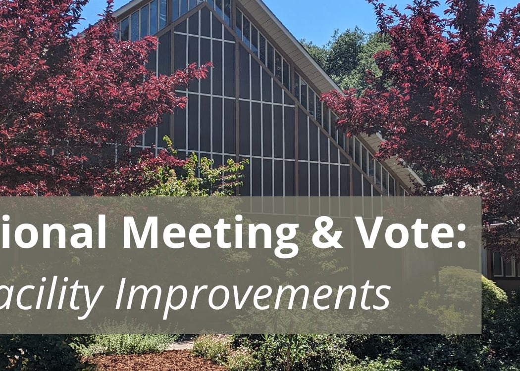 Congregational Meeting & Vote on the LCC Improvements Project 1