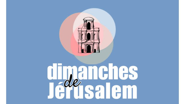 Dimanches de Jérusalem 1