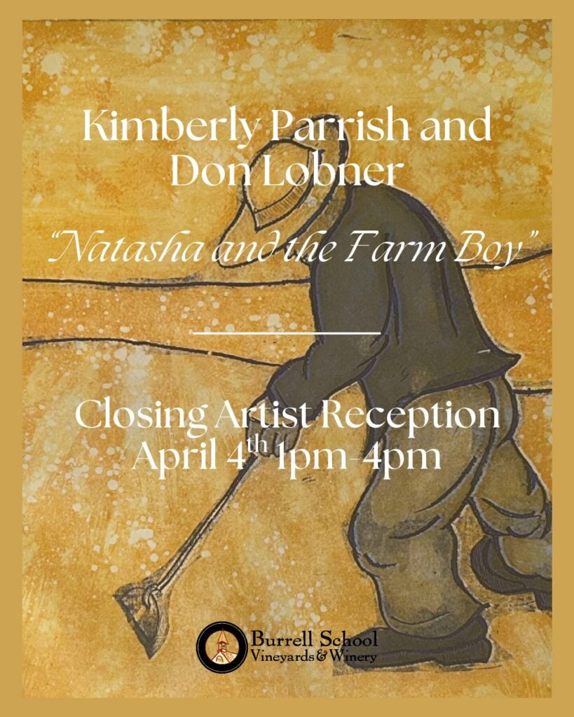 Closing Artist Reception - Natasha and the Farm Boy 1