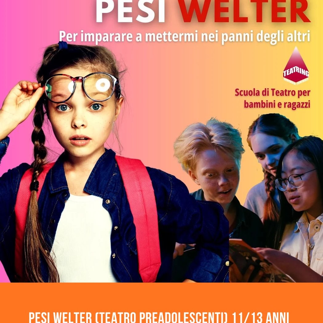 Pesi Welter (teatro preadolescenti)