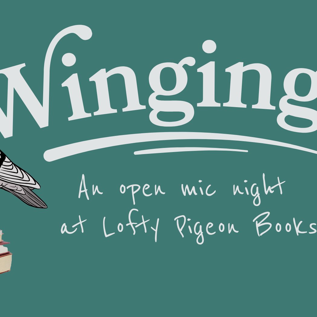 Winging It! An Open Mic Night, hosted by Emily Flake 1