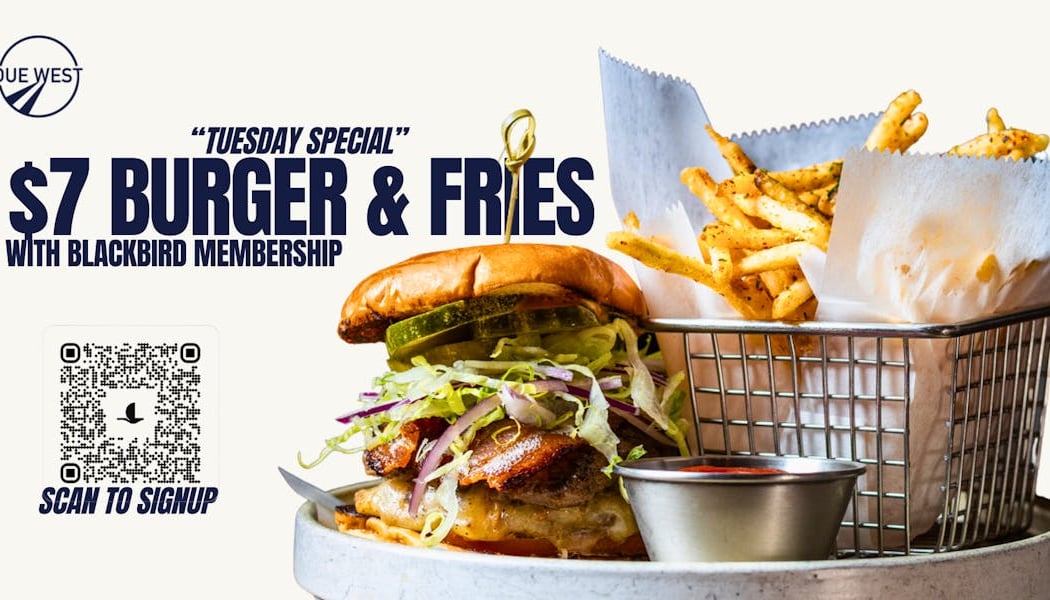 TUESDAY NIGHT - $7 BURGER & FRIES 1