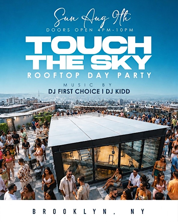 TOUCH THE SKY ANNUAL ROOFTOP PARTY 1