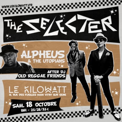 THE SELECTER + ALPHEUS + OLD REGGAE FRIENDS 1