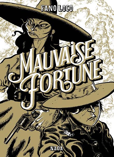 Mauvaise fortune: Dédicace et Vernissage de l'exposition de Fano Loco 1