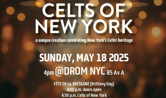Fête de la Bretagne 2025 – Celts of New York – Kick Off Concert 1