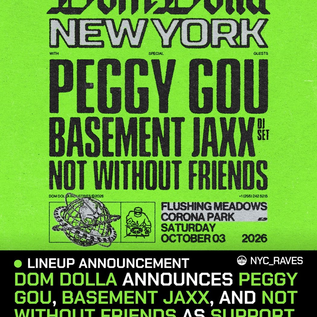 Dom Dolla with Special Guests Peggy Gou, Basement Jaxx DJ Set, Not Without Friends