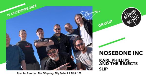 Nosebone Inc • Karl Phillips and The Rejects • SLiP 1